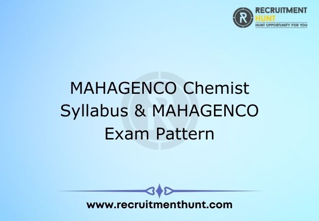MAHAGENCO Chemist Syllabus & MAHAGENCO Exam Pattern