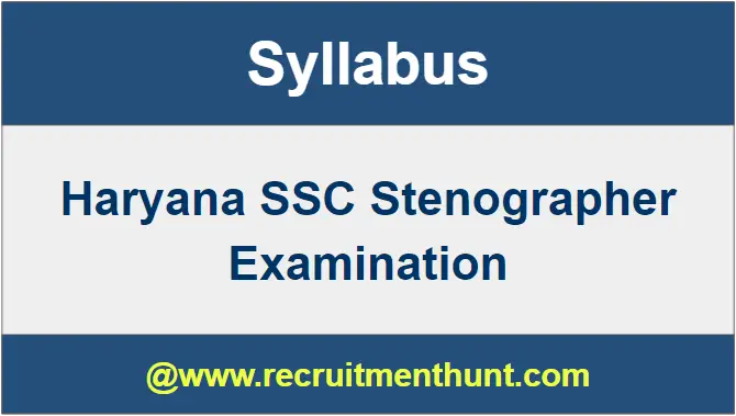 Haryana SSC Stenographer Recruitment