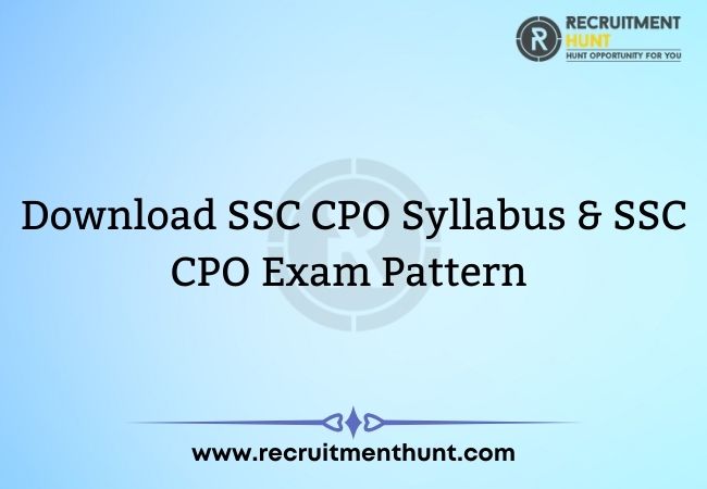 Download SSC CPO Syllabus & SSC CPO Exam Pattern
