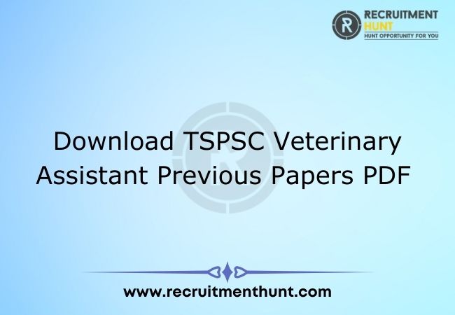 TSPSC Veterinary Assistant Previous Papers@[SOLVED]