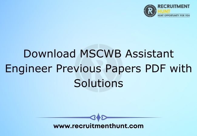 Download MSCWB Assistant Engineer Previous Papers PDF with Solutions