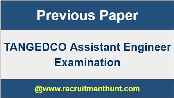 TANGEDCO AE Previous Question Papers