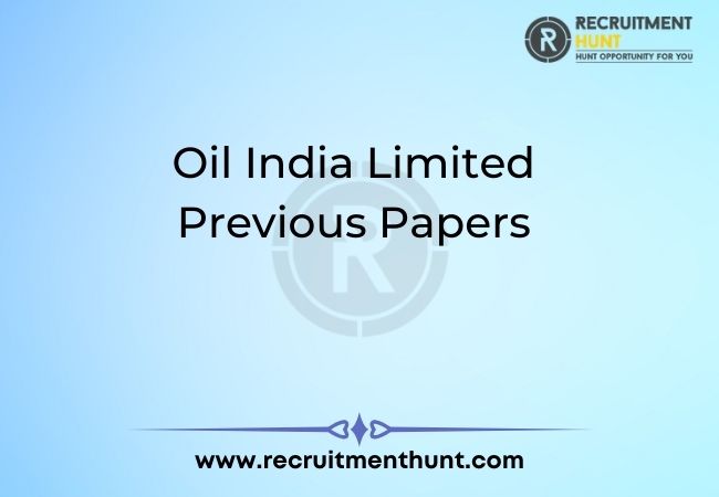 Oil India Limited Previous Papers