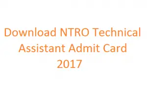 NTRO Technical Assistant Admit Card
