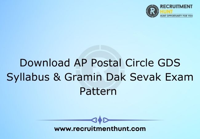 Download AP Postal Circle GDS Syllabus & Gramin Dak Sevak Exam Pattern