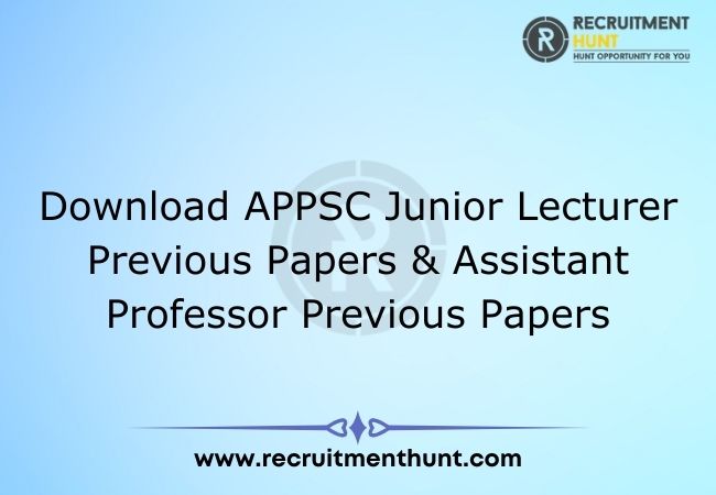 Download APPSC Junior Lecturer Previous Papers & Assistant Professor Previous Papers