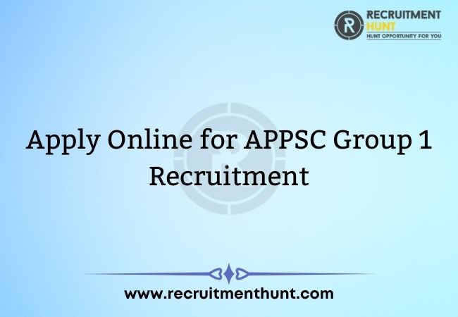 Apply Online for APPSC Group 1 Recruitment
