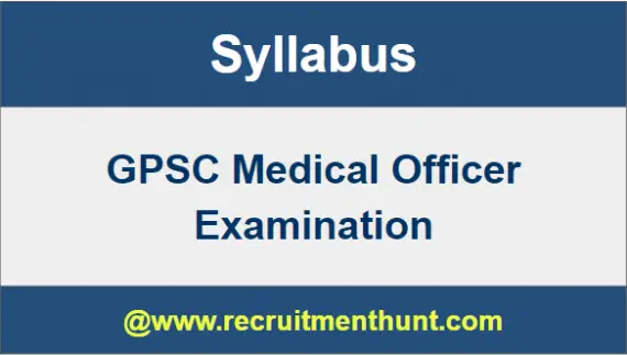 GPSC Medical Officer Syllabus