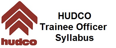 HUDCO Trainee Officer Syllabus