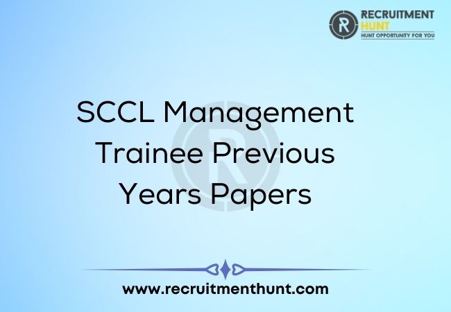 SCCL Management Trainee Previous Years Papers