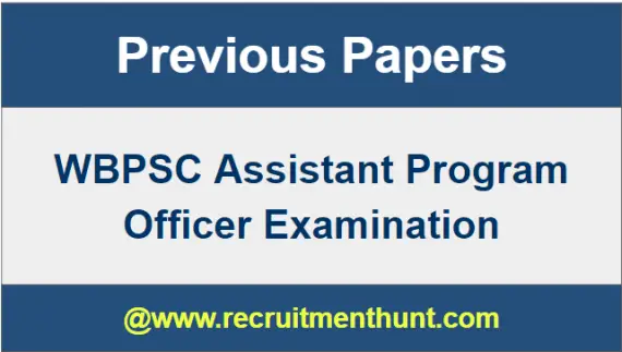 WBPSC Assistant Program Officer Previous Year Question Papers