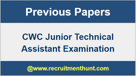 CWC Jr. Technical Assistant Previous Question Papers