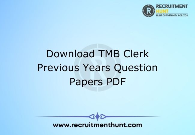 Download TMB Clerk Previous Years Question Papers PDF