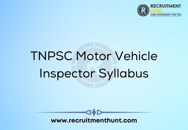 TNPSC Motor Vehicle Inspector Syllabus