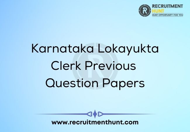 Karnataka Lokayukta Clerk Previous Question Papers