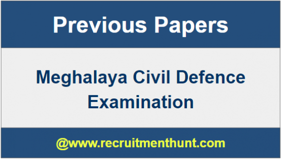 Meghalaya Civil Defence Question Papers