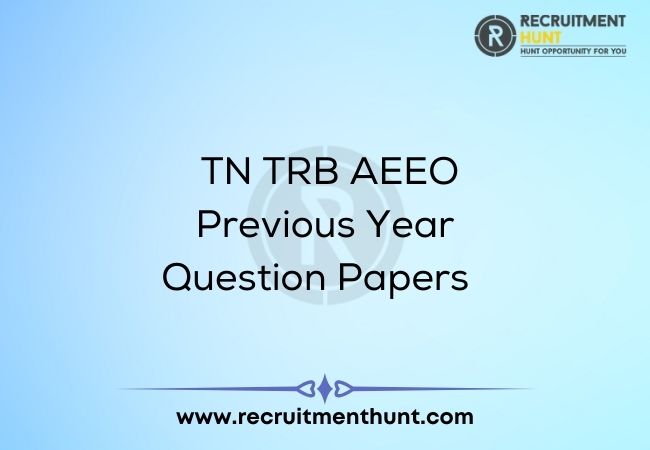 TN TRB AEEO Previous Year Question Papers