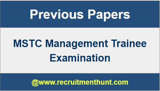 MSTC Management Trainee Previous Year Question Papers