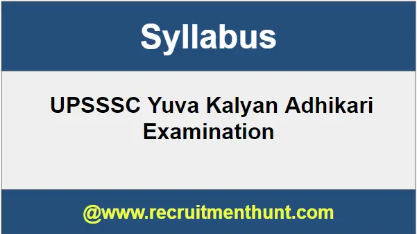 UPSSSC Yuva Kalyan Adhikari Syllabus