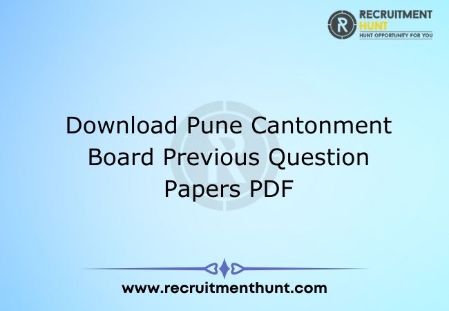 Download Pune Cantonment Board Previous Question Papers PDF