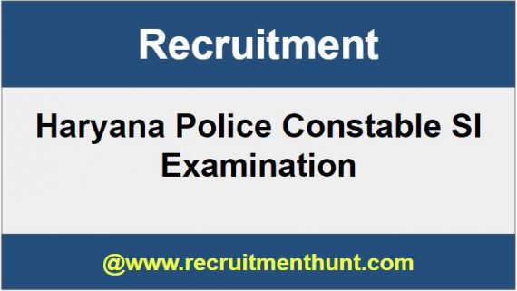 Haryana Police Constable SI Recruitment