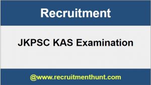 JKPSC KAS Recruitment