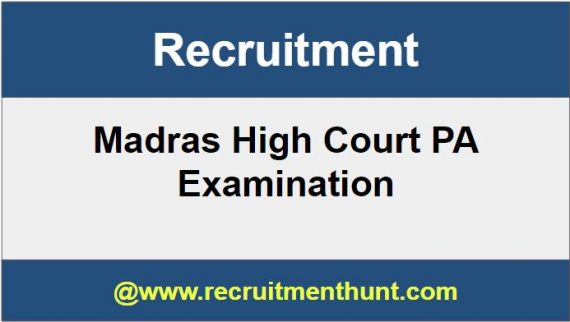 Madras High Court PA Recruitment