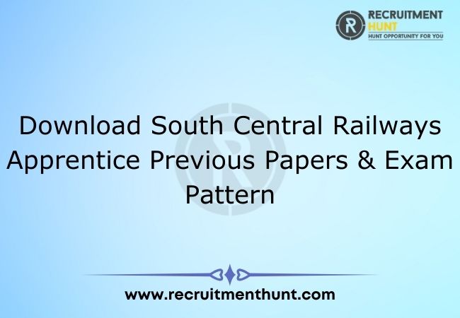 Download South Central Railways Apprentice Previous Papers & Exam Pattern