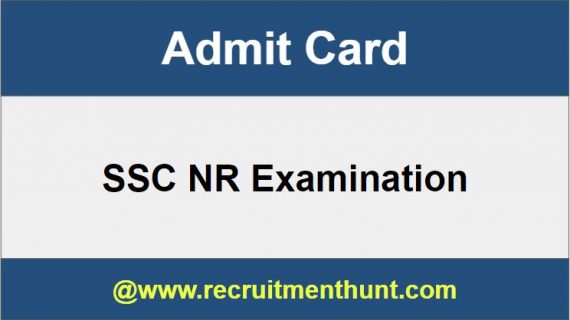 SSC NR Admit Card