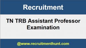 TN TRB Assistant Professor Recruitment