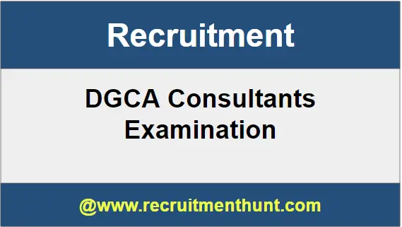 DGCA Consultants Recruitment