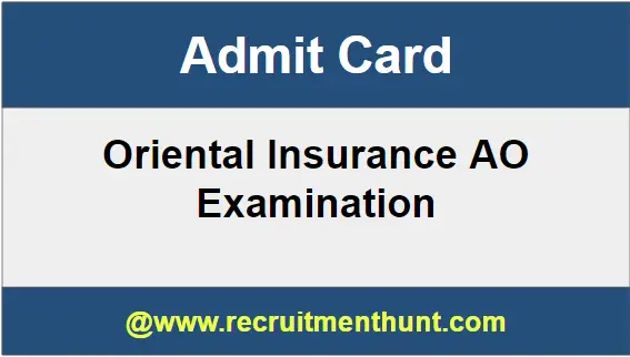 Oriental Insurance AO Admit Card