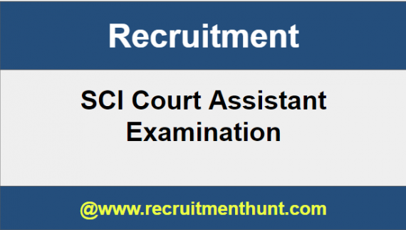 SCI Court Assistant Recruitment