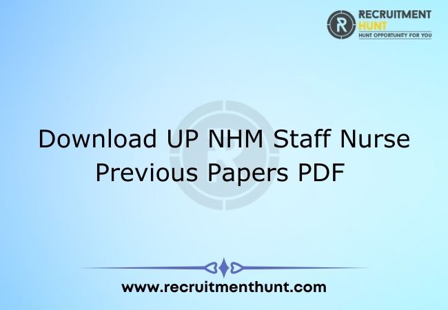 Download UP NHM Staff Nurse Previous Papers PDF