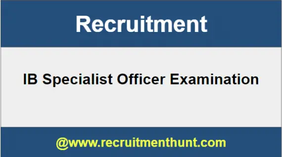 IB Specialist Officer Recruitment