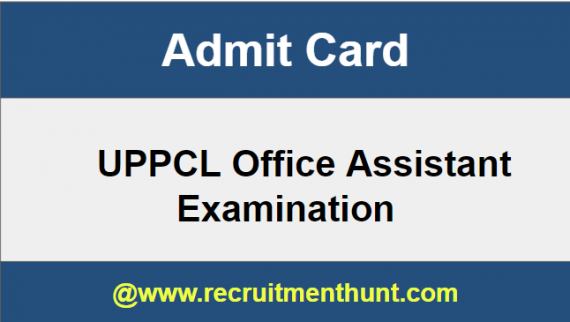 UPPCL Office Assistant Admit Card