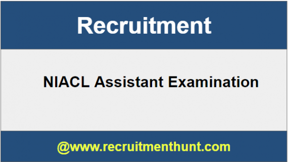 NIACL Assistant Recruitment