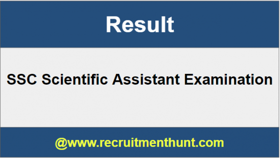 SSC Scientific Assistant Result