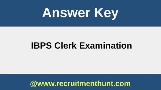 IBPS Clerk Answer Key