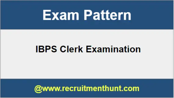 IBPS Clerk Exam Pattern
