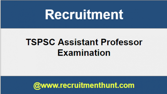 TSPSC Assistant Professor Recruitment 