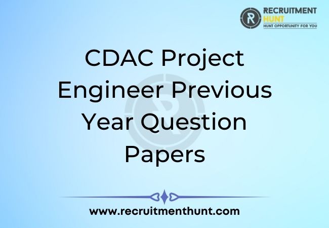 CDAC Project Engineer Previous Year Question Papers