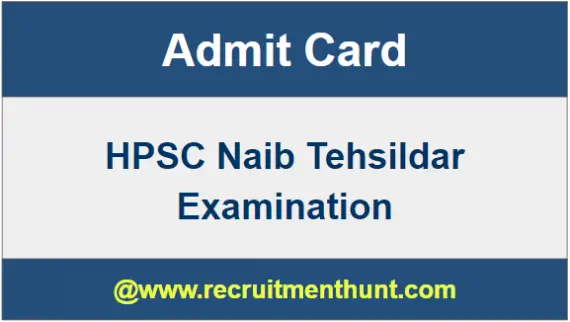 HPSC Tehsildar Exam Hall Ticket