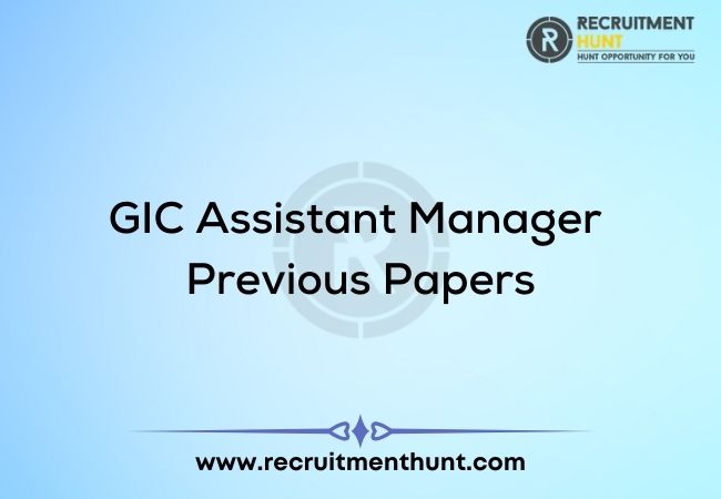 GIC Assistant Manager Previous Papers