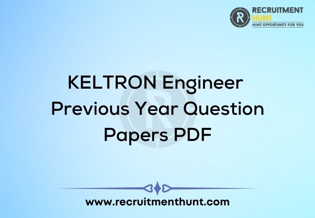 KELTRON Engineer Previous Year Question Papers PDF