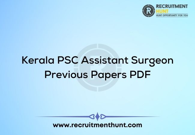 Kerala PSC Assistant Surgeon Previous Papers PDF