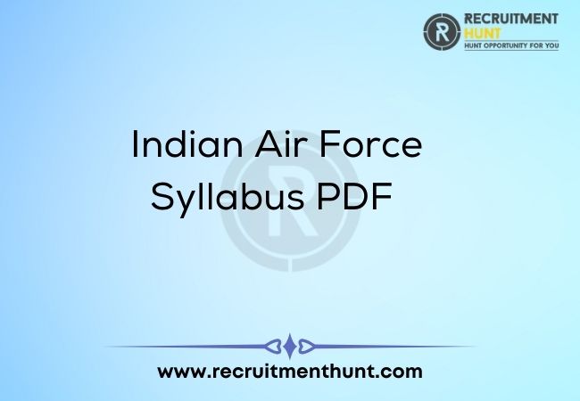 Indian Air Force Syllabus PDF