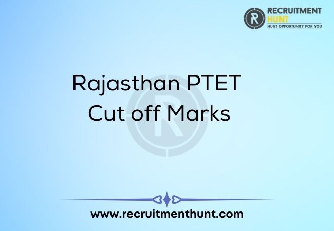 Rajasthan PTET Cut off Marks