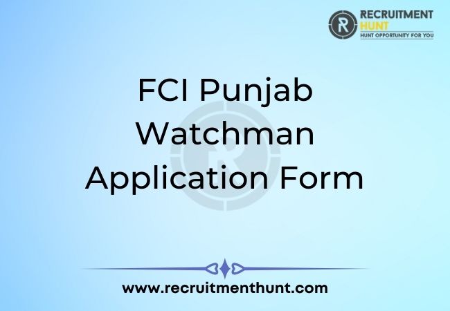 FCI Punjab Watchman Application Form