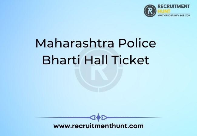Maharashtra Police Bharti Hall Ticket